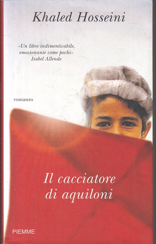 LN2- IL CACCIATORE DI AQUILONI - KHALED HOSSEINI - PIEMME ---- B - JXS20