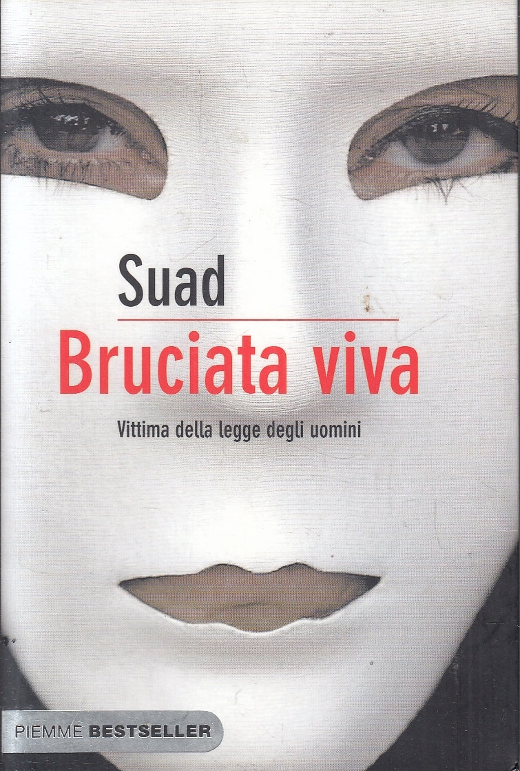 LN2- BRUCIATA VIVA VITTIMA DELLA LEGGE DEGLI UOMINI - SUAD - PIEMME - B - JXS165