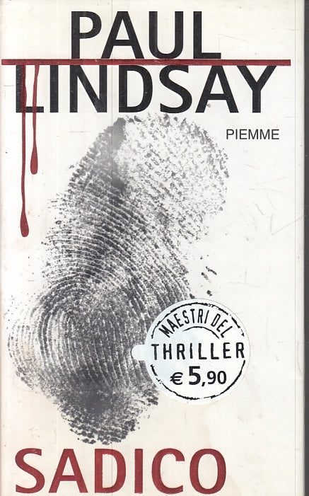 LN2- SADICO - PAUL LINDSAY - PIEMME - MAESTRI DEL THRILLER -- 2005 - CS - JXS22