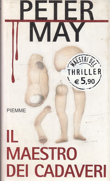 LN2- IL MAESTRO DEI CADAVERI- MAY- PIEMME- MAESTRI THRILLER 56-- 2006- CS- JXS30