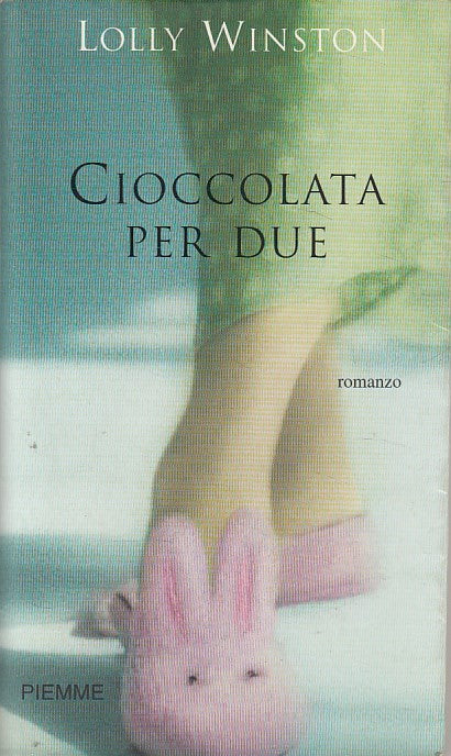 LN- CIOCCOLATA PER DUE - LOLLY WINSTON - PIEMME --- 2006 - BS - YFS203