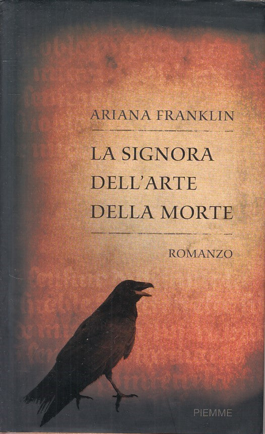 LN- LA SIGNORA DELL'ARTE DELLA MORTE - FRANKLIN - PIEMME --- 2007 - CS - ZFS29