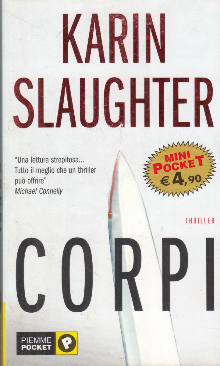 LN2- CORPI - KARIN SLAUGHTER - PIEMME POCKET - B - JXS124
