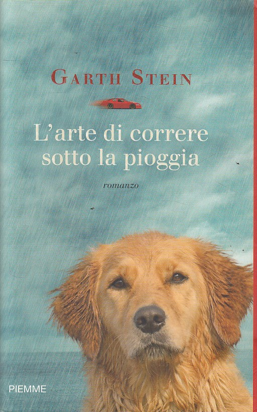 LN- L'ARTE DI CORRERE SOTTO LA PIOGGIA - STEIN - PIEMME --- 2009 - BS - ZFS159