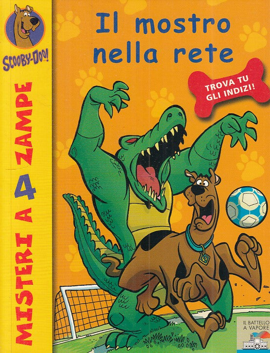 LB- SCOOBY DOO N.28 MOSTRO NELLA RETE-- PIEMME- BATTELLO VAPORE-- 2008 - B - RGZ