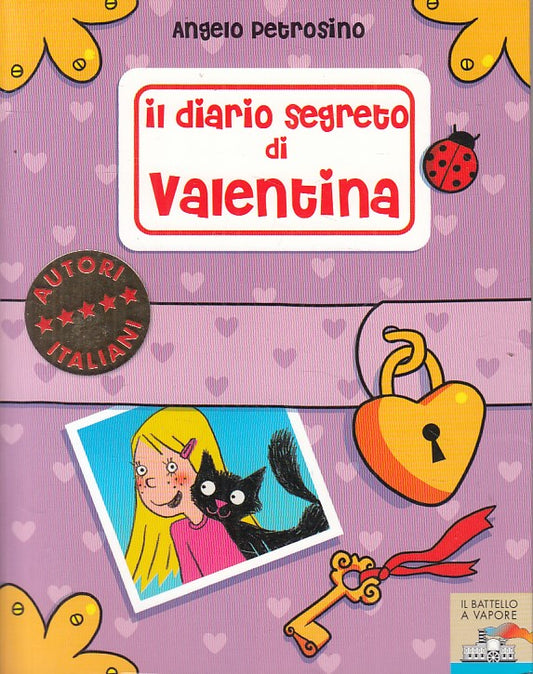 LB- DIARIO SEGRETO DI VALENTINA- PETROSINO- PIEMME- BATTELLO-- 2008 - B - ZFS439