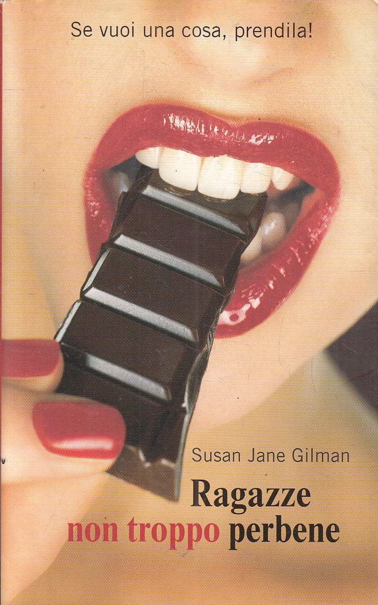 LN2- RAGAZZE NON TROPPO PERBENE - GILMAN - PIEMME - BS - JXS168