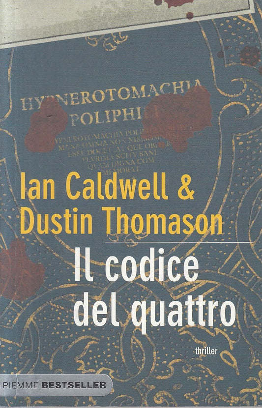 IL CODICE DEL QUATTRO - CALDWELL THOMASON - PIEMME THRILLER - B - JXS306