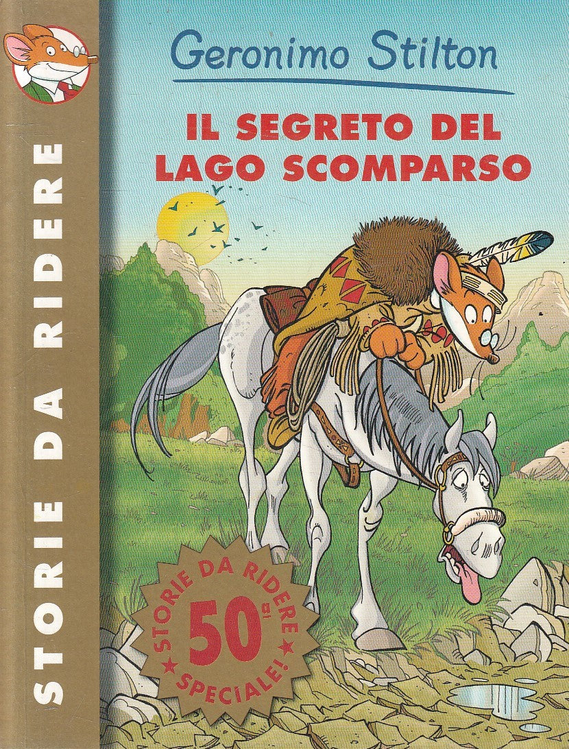 LN2- GERONIMO STILTON SEGRETO DEL LAGO SCOMPARSO - PIEMME JUNIOR - B - JXS254
