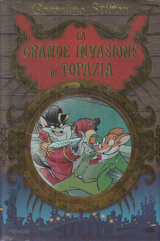 LN- GERONIMO STILTON GRANDE INVASIONE DI TOPAZIA -- PIEMME--- 2008 - CS - YFS999
