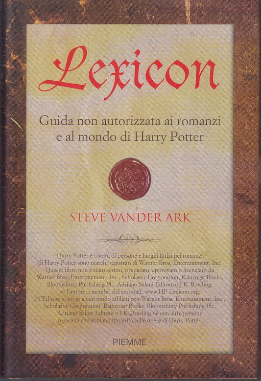 LN- LEXICON GUIDA ROMANZI HARRY POTTER - VANDER ARK - PIEMME--- 2009- CS- YFS256