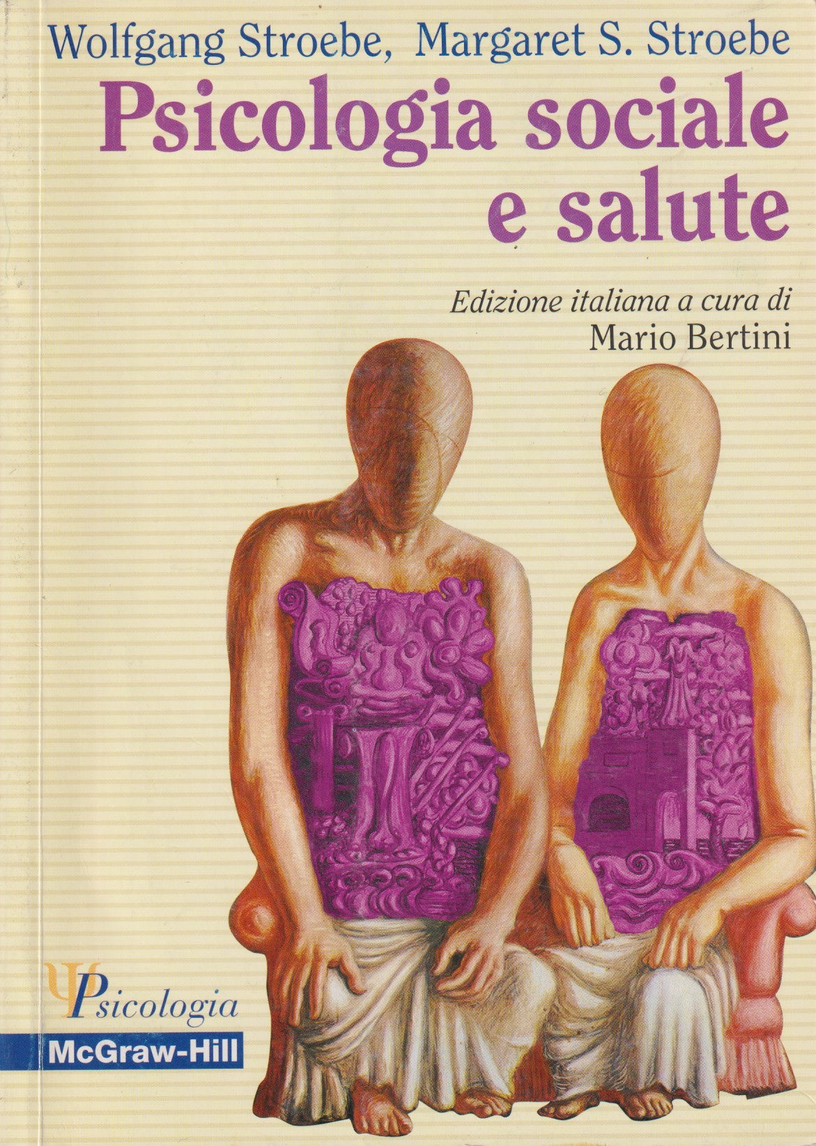 Psicologia sociale e salute - Stroebe - Mcgraw Hill Psicologia - 1a ed. - ZFS113