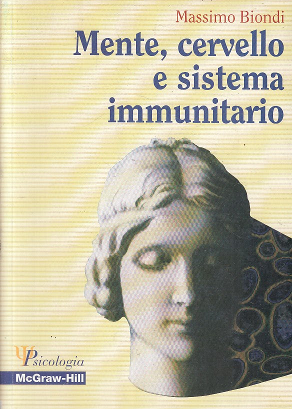 LQ- MENTE CERVELLO SISTEMA IMMUNITARIO - BIONDI - McGRAW-HILL--- 1997- B- YFS414