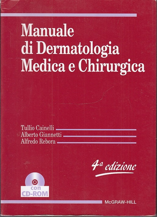 LQ- MANUALE DI DERMATOLOGIA MEDICA E CHIRURGICA + CD-- McGRAW--- 2004- B- ZFS565