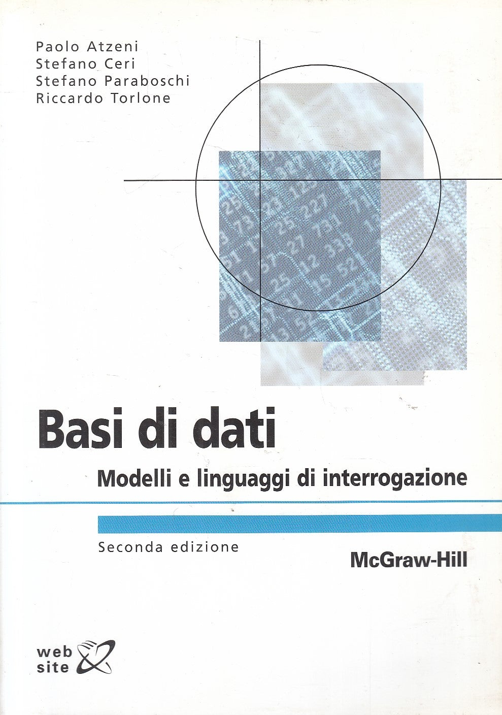 LZ- BASI DI DATI MODELLI LINGUAGGI INTERROGAZIONE-- McGRAW HILL- 2006- B- YFS268