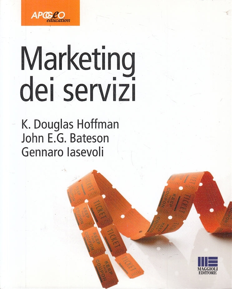 LZ- MARKETING E SERVIZI- HOFFMAN BATESON - MAGGIOLI - APOGEO -- 2013 - B- YFS505
