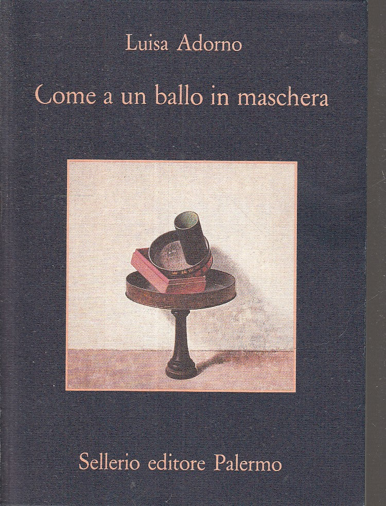 LN2- COME UN BALLO IN MASCHERA - LUISA ADORNO- SELLERIO- LA MEMORIA 339- B - XFS