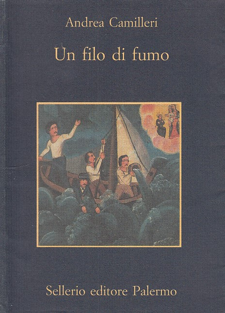 Un filo di fumo - Andrea Camilleri - Sellerio La memoria - XFS