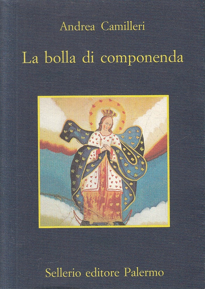LN- LA BOLLA DI COMPONENDA - CAMILLERI - SELLERIO - MEMORIA --- BS - XFS