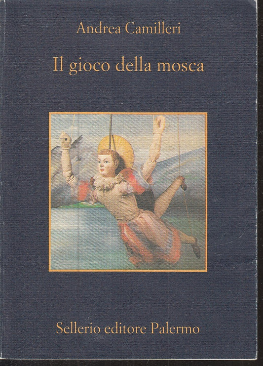 LN- IL GIOCO DELLA MOSCA - ANDREA CAMILLERI - SELLERIO- LA MEMORIA 399--- B- XFS
