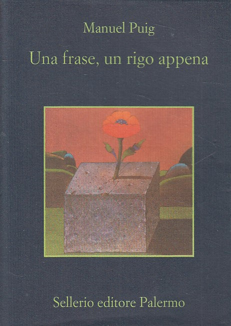 LN- UNA FRASE, UN RIGO APPENA - PUIG - SELLERIO -- 1a ED. - 2000 - BS - ZFS461