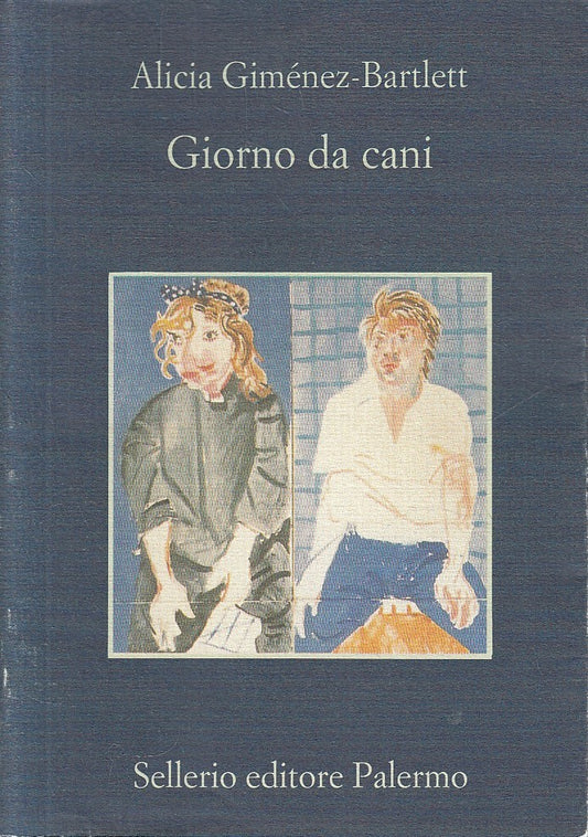 LN- GIORNO DA CANI - ALICIA GIMENEZ-BARTLETT - SELLERIO - MEMORIA --- BS - XFS