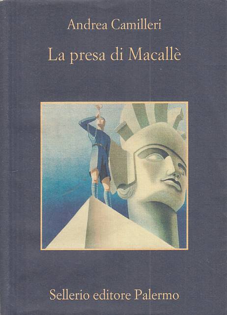 La presa di Macalle' - Andrea Camilleri - Sellerio La memoria - XFS