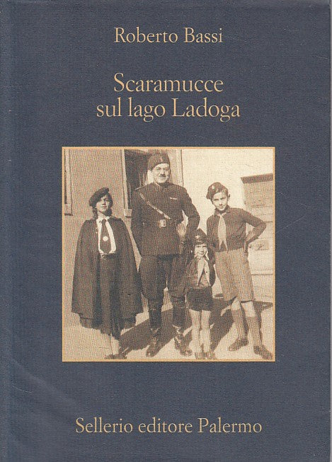 LN- SCARAMUCCE SUL LAGO LADOGA - BASSI - SELLERIO - MEMORIA-- 2004 - BS - YFS602