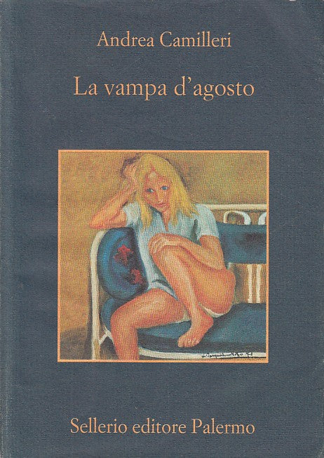 La vampa d'agosto - Andrea Camilleri - Sellerio La memoria - XFS