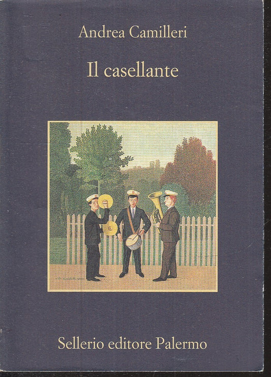 LN2- IL CASELLANTE - ANDREA CAMILLERI - SELLERIO - LA MEMORIA - B - XFS