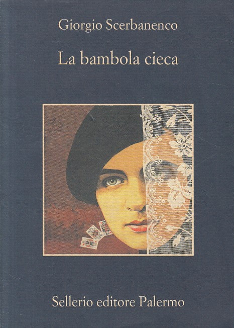 LN- LA BAMBINA CIECA - SCERBANENCO - SELLERIO - MEMORIA -- 2009 - BS - ZFS217