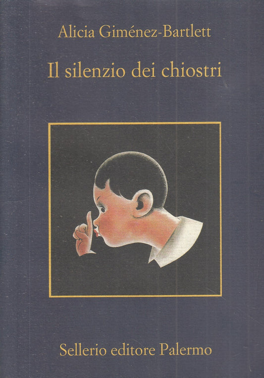 Il silenzio dei chiostri - Alicia Gimenez-Bartlett - Sellerio La memoria - XFS