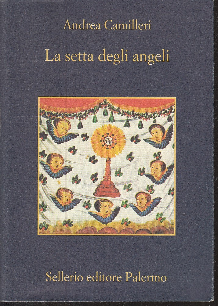 LN2- LA SETTA DEGLI ANGELI - ANDREA CAMILLERI - SELLERIO - LA MEMORIA - B - XFS