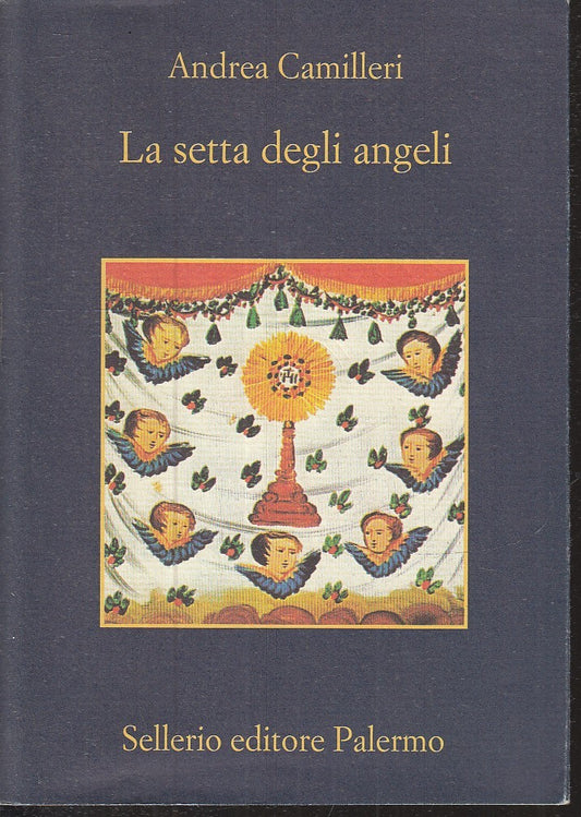 LN2- LA SETTA DEGLI ANGELI - ANDREA CAMILLERI - SELLERIO - LA MEMORIA - B - XFS