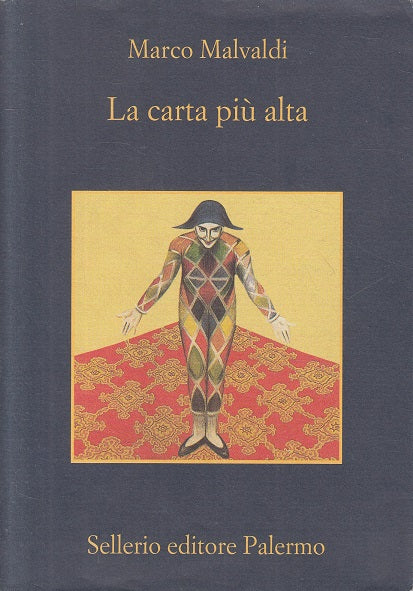 La carta piu' alta - Marco Malvaldi - Sellerio La memoria - XFS