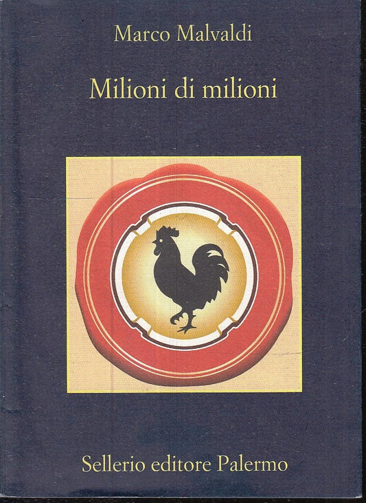 LN- MILIONI DI MILIONI - MARCO MALVALDI- SELLERIO- LA MEMORIA 909-- 2012- B- XFS