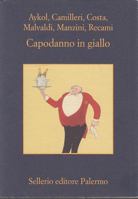 LN- CAPODANNO IN GIALLO- CAMILLERI MALVALDI RECAMI- SELLERIO- LA MEMORIA- B- XFS
