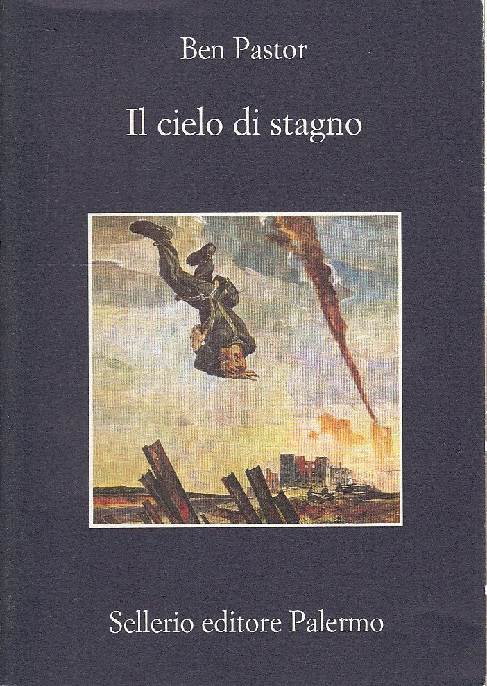 LN- IL CIELO DI STAGNO - BEN PASTOR - SELLERIO --- 2013 - B - XFS