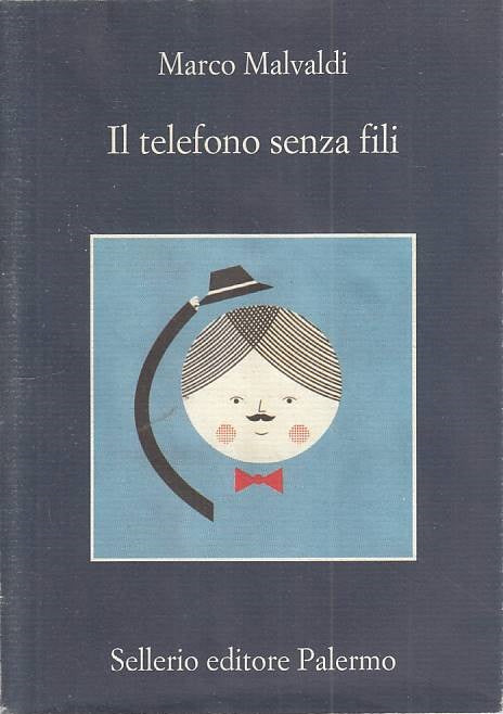 LN- IL TELEFONO SENZA FILI - MALVALDI - SELLERIO - MEMORIA -- 2014 - BS - XFS999