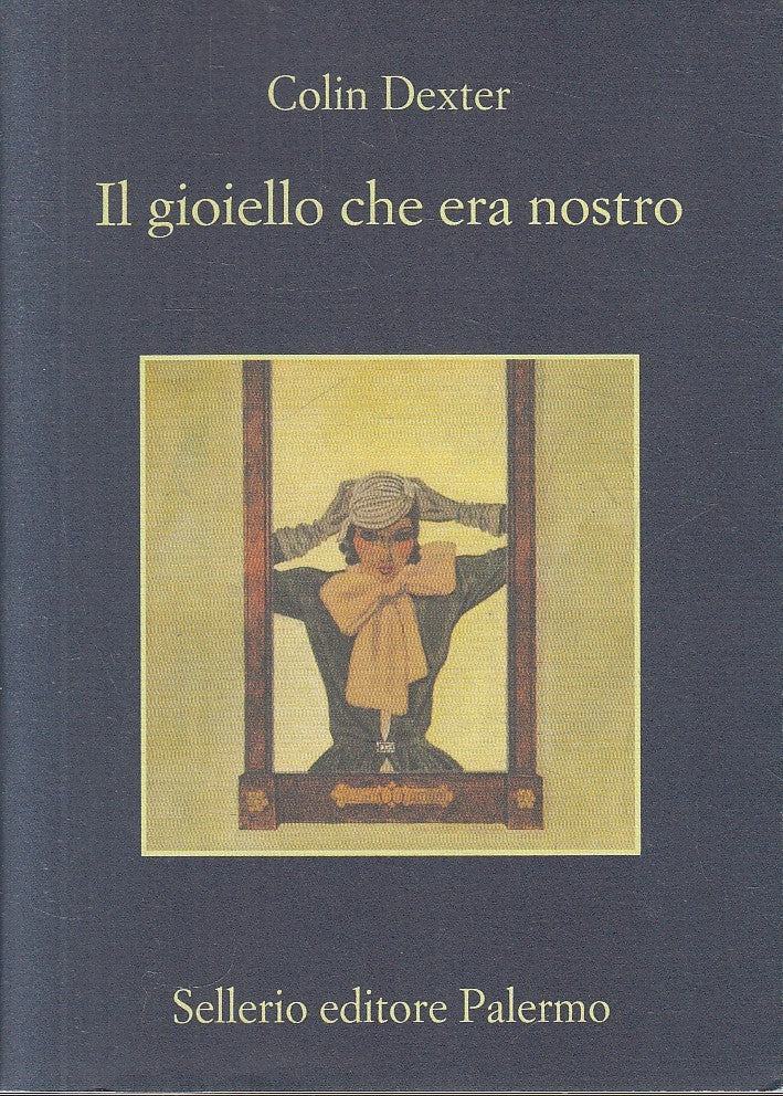 LN- IL GIOIELLO CHE ERA NOSTRO - DEXTER - SELLERIO - MEMORIA --- BS - XFS