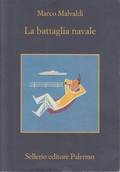 La battaglia navale - Marco Malvaldi - Sellerio La memoria - XFS