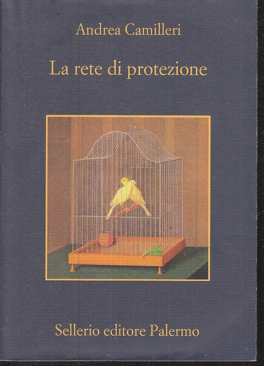 LN- LA RETE DI PROTEZIONE- ANDREA CAMILLERI- SELLERIO- MEMORIA 1066-- 2017-B-XFS