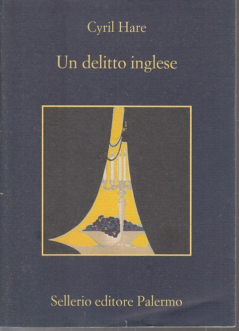 LN- UN DELITTO INGLESE - CYRIL HARE - SELLERIO - LA MEMORIA --- B- XFS