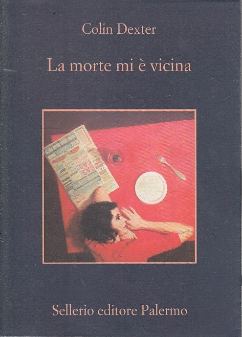 La morte mi e' vicina - Colin Dexter - Sellerio La memoria - XFS