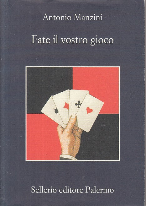 LN- FATE IL VOSTRO GIOCO - MANZINI - SELLERIO - MEMORIA -- 2018 - BS - XFS