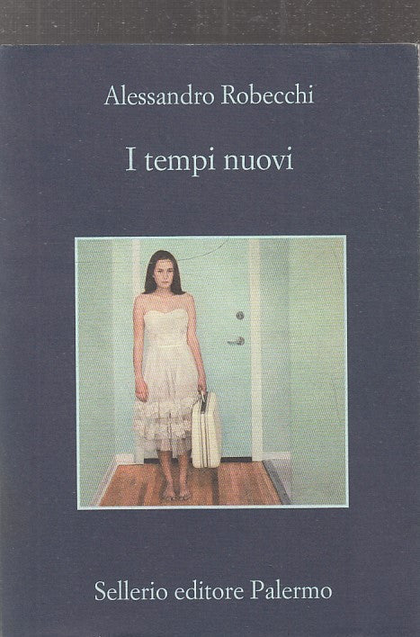 LN- I TEMPI NUOVI - ALESSANDRO ROBECCHI - SELLERIO - LA MEMORIA --- B - XFS