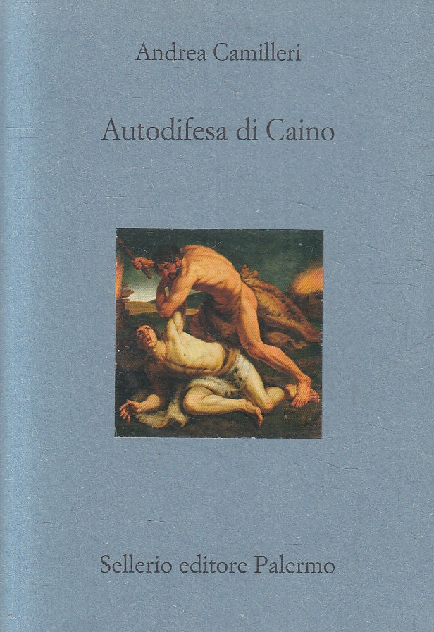 LN- AUTODIFESA DI CAINO - ANDREA CAMILLERI - SELLERIO --- 2019- B- XFS