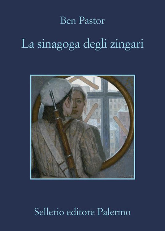 La sinagoga degli zingari - Ben Pastor - Sellerio La memoria - XFS