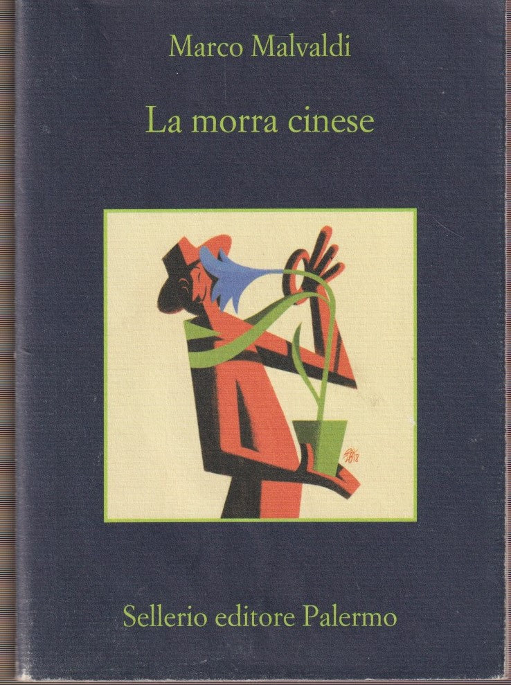 La morra cinese - Marco Malvaldi - Sellerio La Memoria - 1a ed. - XFS