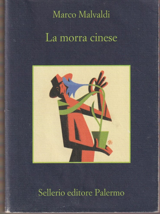La morra cinese - Marco Malvaldi - Sellerio La Memoria - 1a ed. - XFS